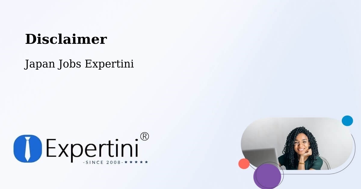 Disclaimer – Misawa - Japan Jobs Expertini