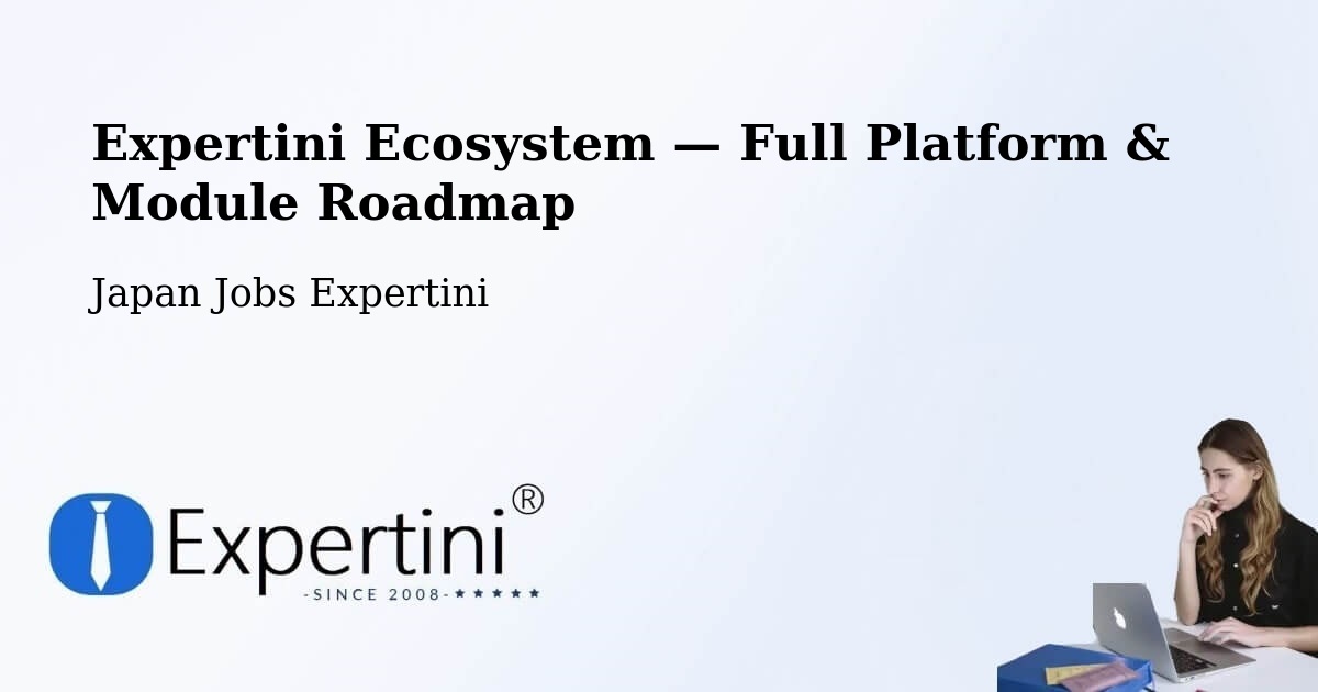 Expertini Ecosystem — Full Platform & Module Roadmap – Misawa