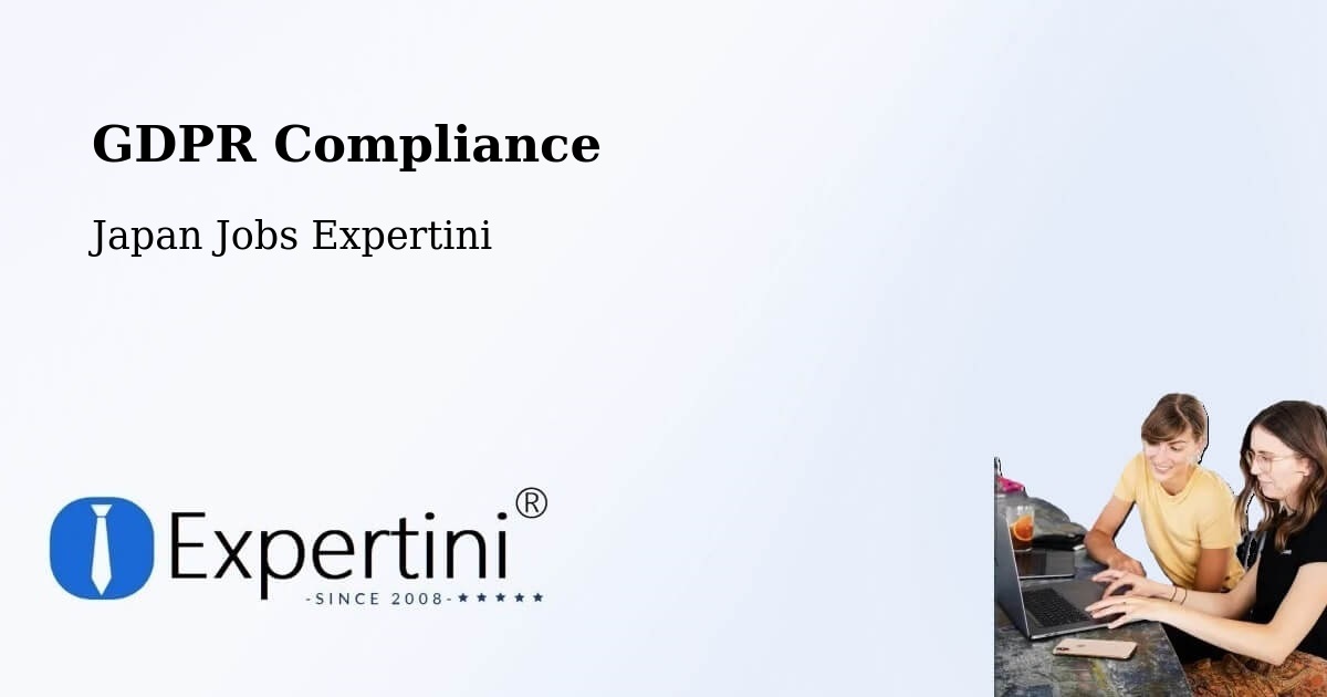 EU GDPR Compliance Statement – Misawa - Japan Jobs Expertini