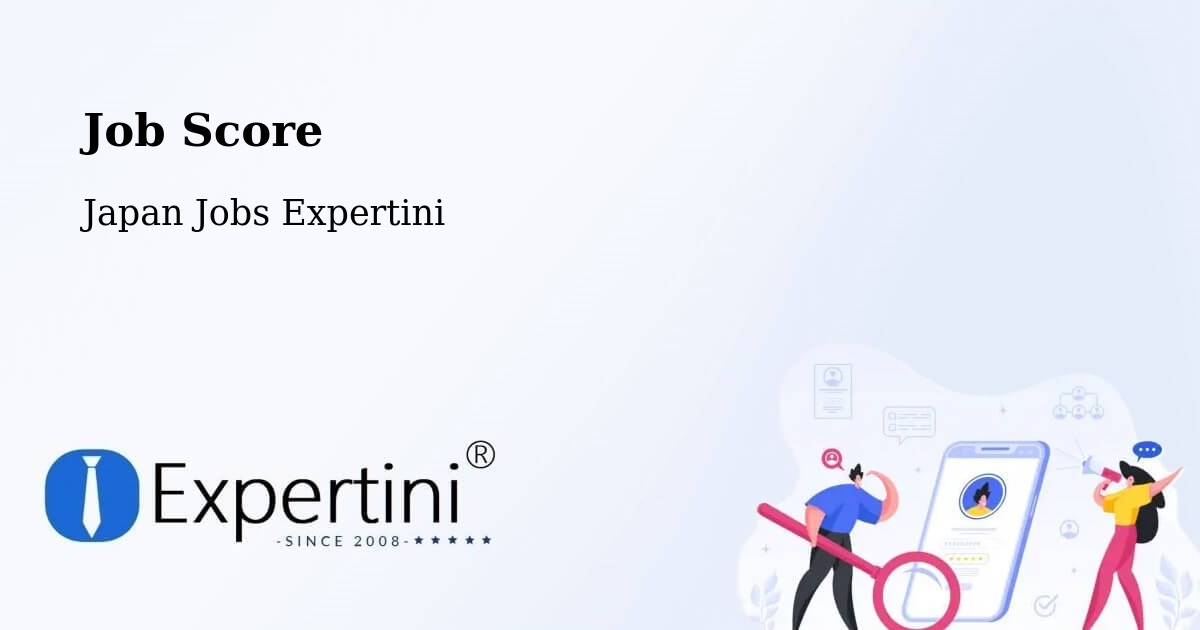 Job Score & Job Description Score Tool – Misawa - Japan Jobs Expertini